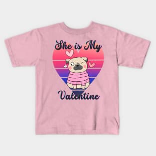 Valentine Gift She is My Valentine Kids T-Shirt